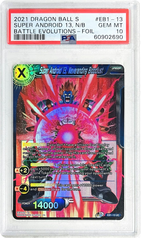 Dragonball Super Ccg: Battle Evolution Booster Android 13 Neverending Bloodlust Eb1-13 Psa 10