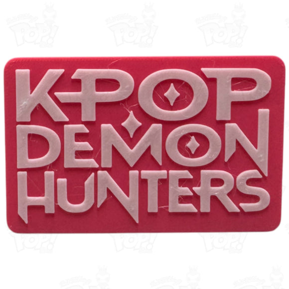 K Pop Demon Hunters Logo Display Sign (Pink) Loot