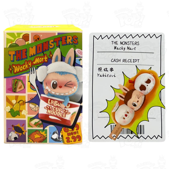 Pop Mart THE MONSTERS Wacky Mart Series Figures YAKITORI Loot