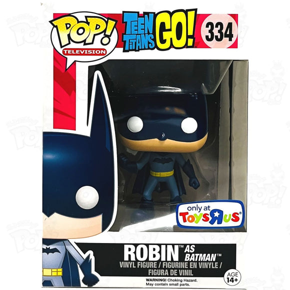 Teen Titans Go! Robin As Batman (#334) Toys R Us Funko Pop Vinyl